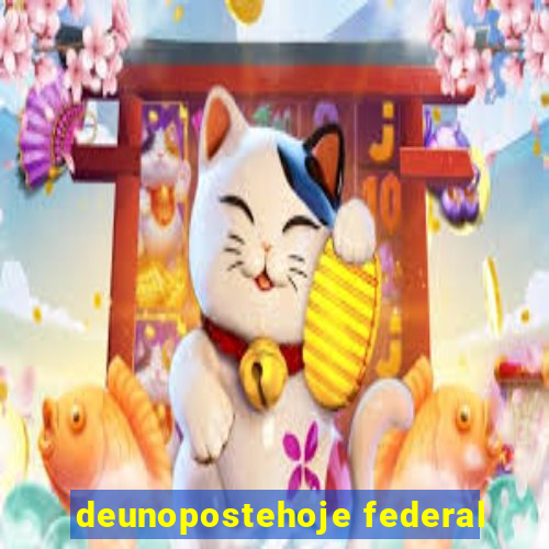 deunopostehoje federal